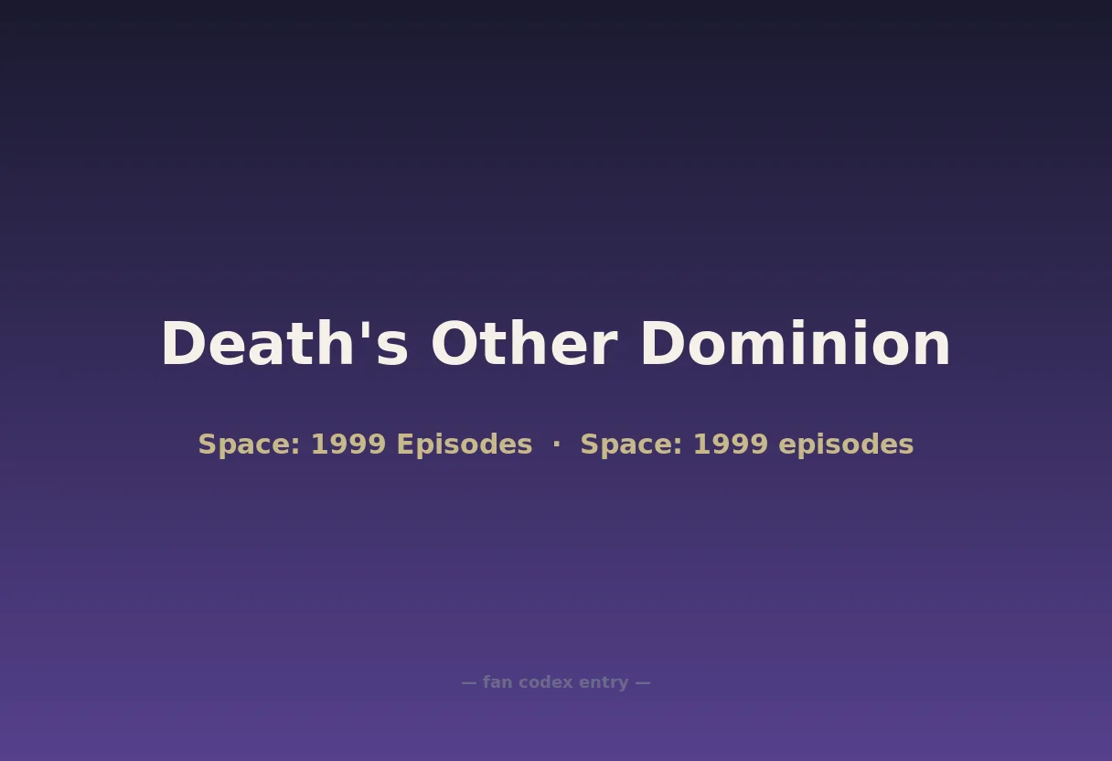 Death's Other Dominion