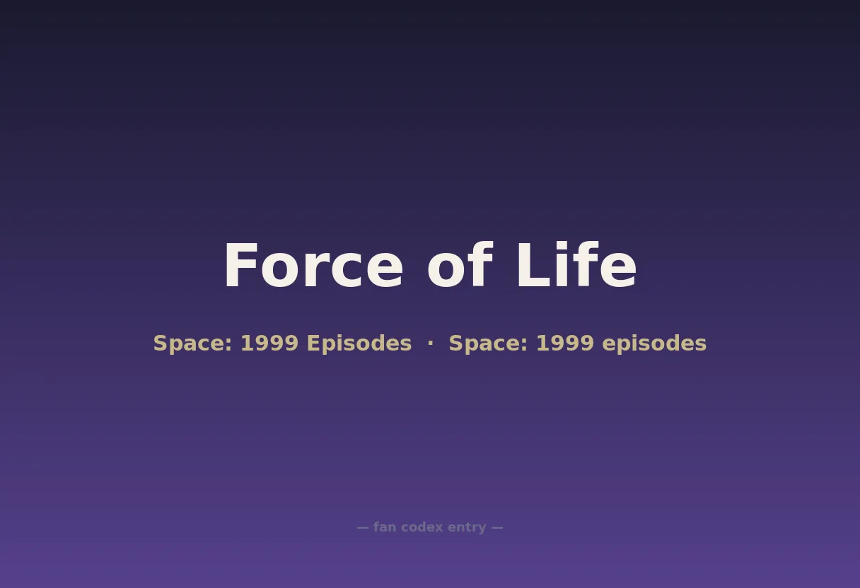 Force of Life