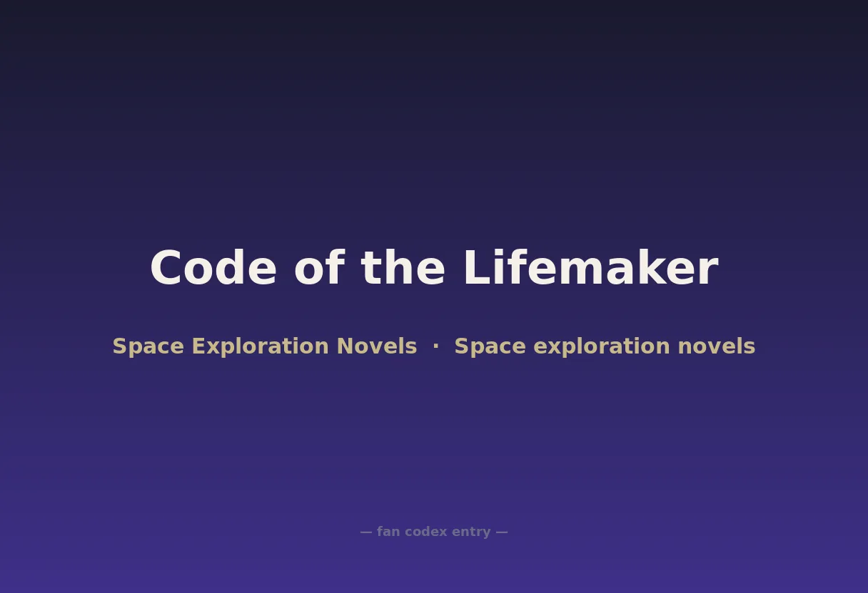 Code of the Lifemaker