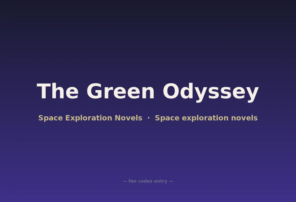 The Green Odyssey