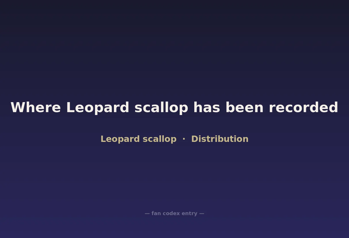 Where Leopard scallop has been recorded