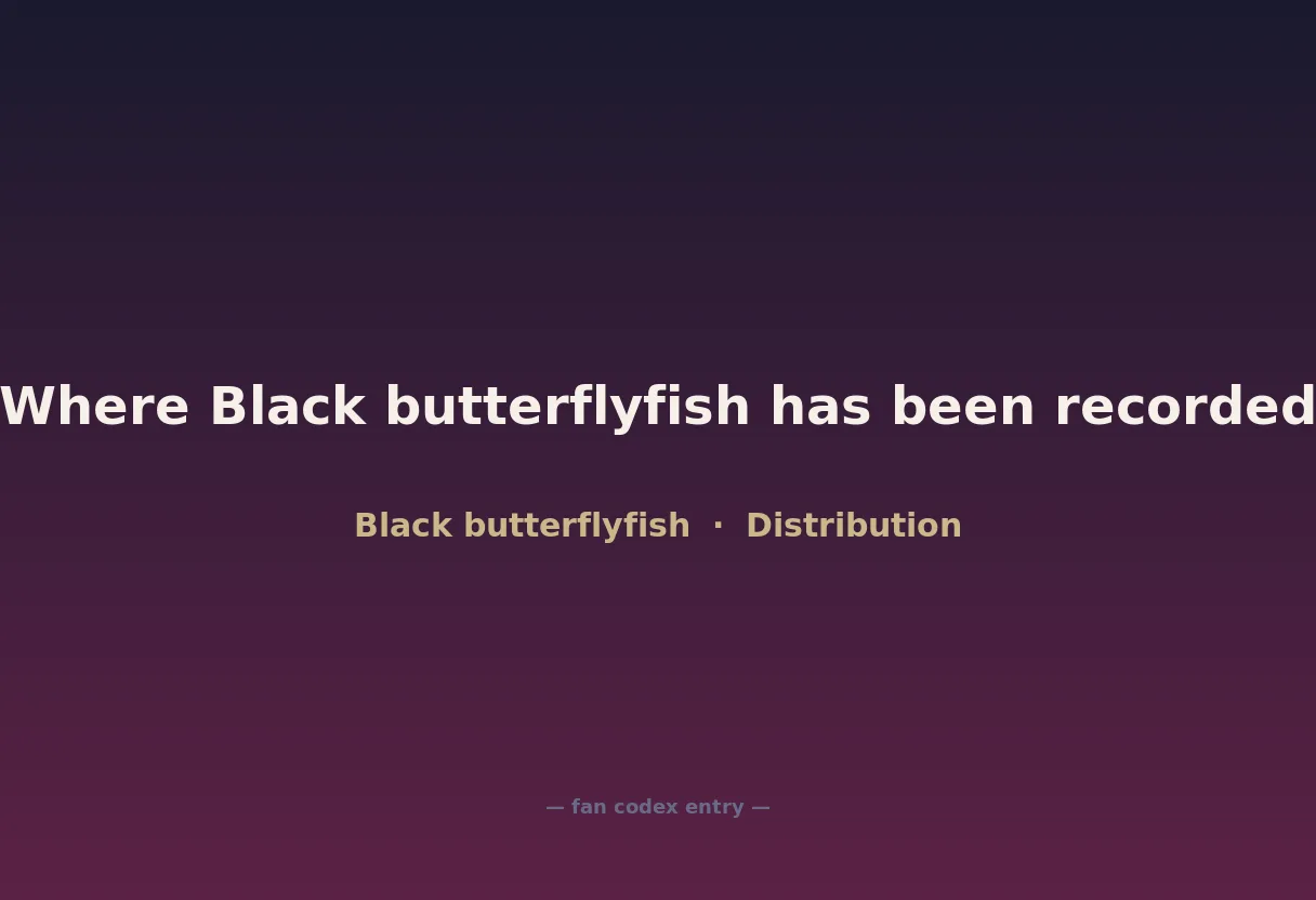 Where Black butterflyfish has been recorded