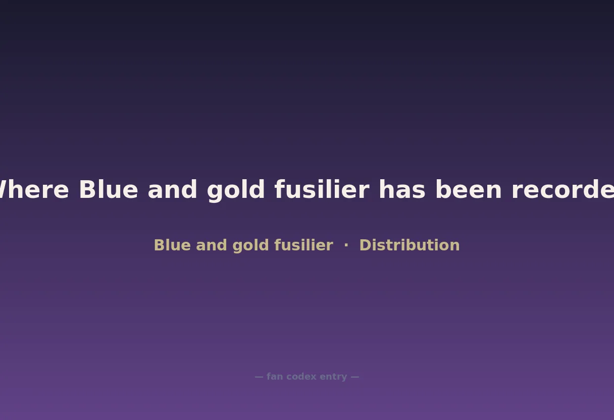Where Blue and gold fusilier has been recorded