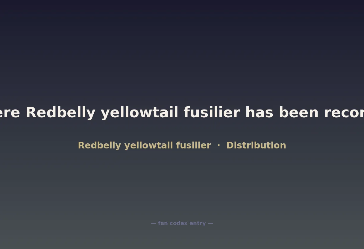 Where Redbelly yellowtail fusilier has been recorded