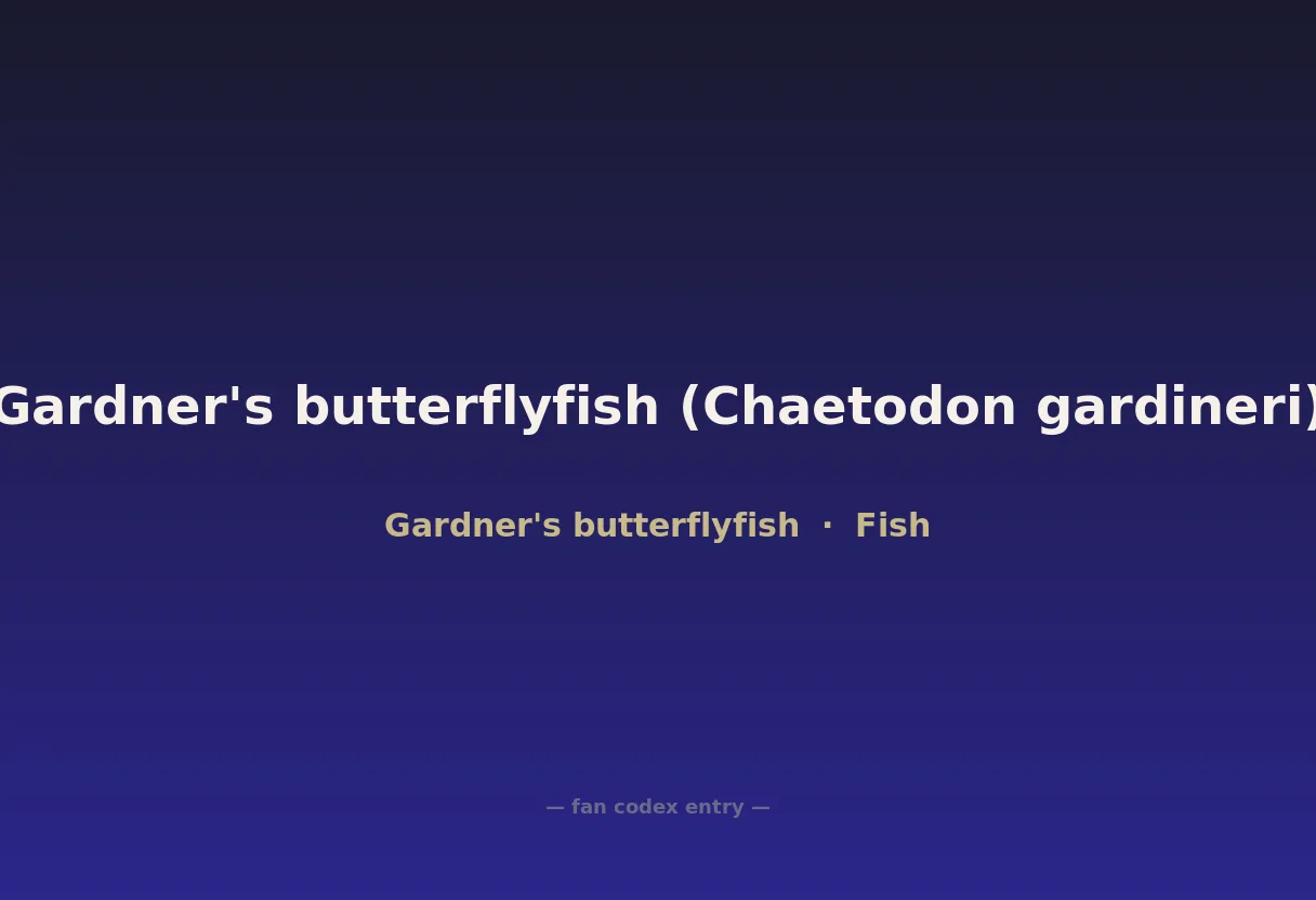Gardner's butterflyfish (Chaetodon gardineri)