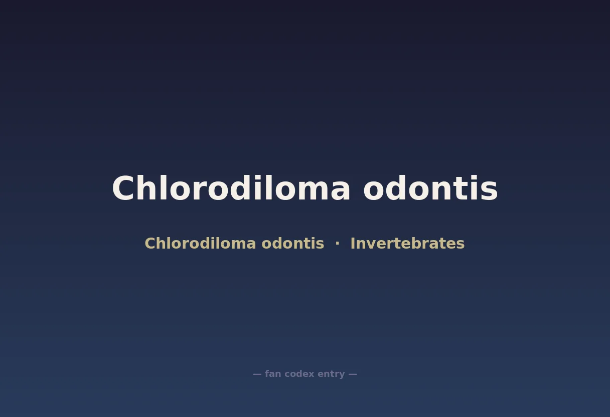 Chlorodiloma odontis