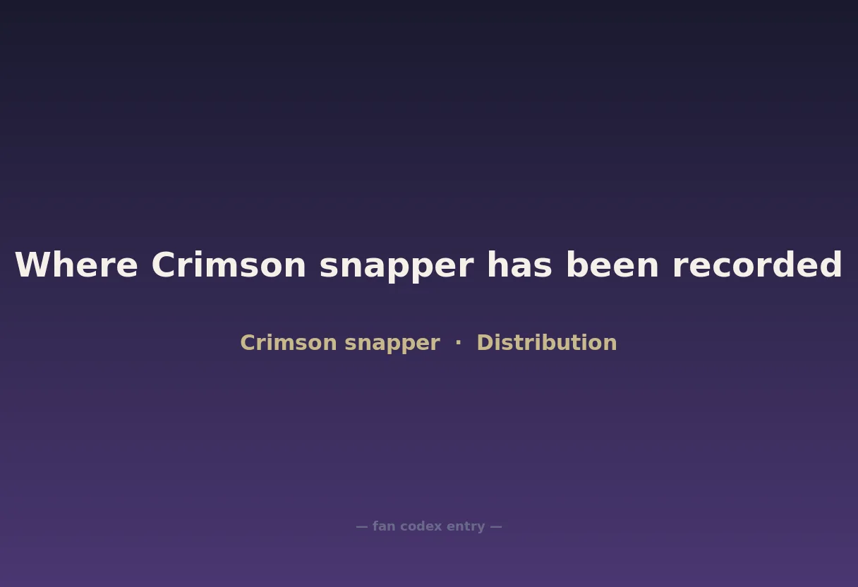 Where Crimson snapper has been recorded
