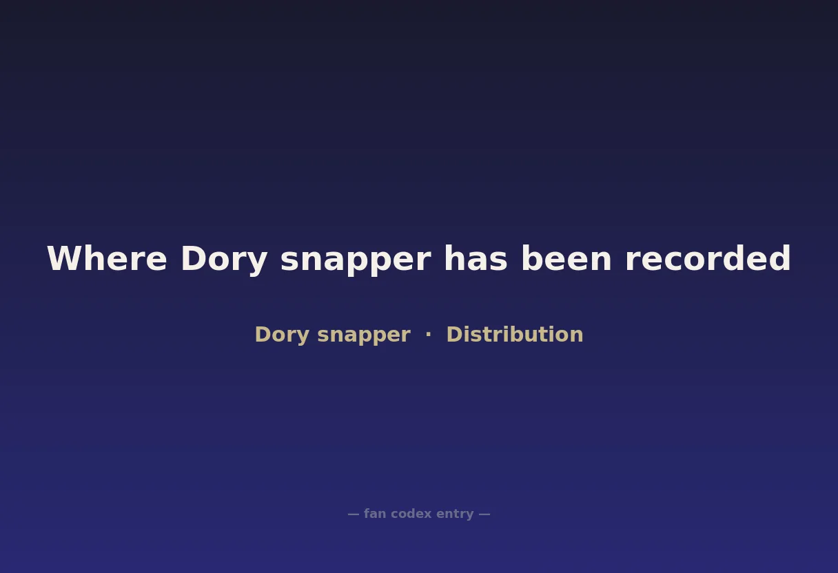 Where Dory snapper has been recorded