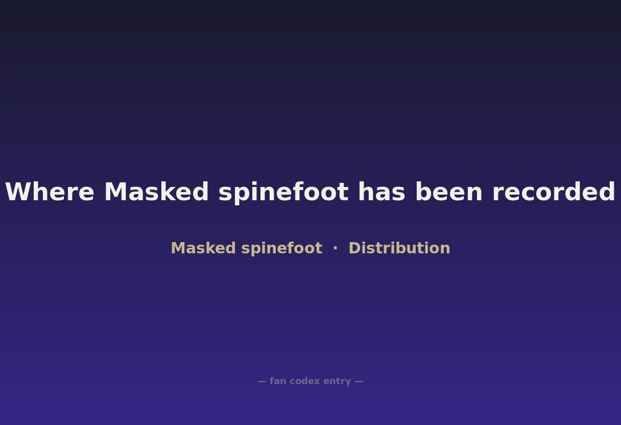 Where Masked spinefoot has been recorded