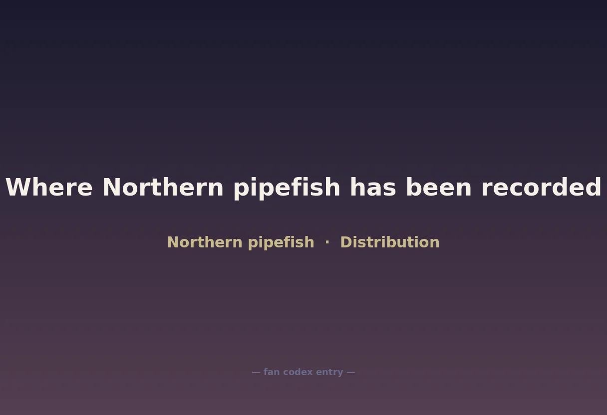 Where Northern pipefish has been recorded