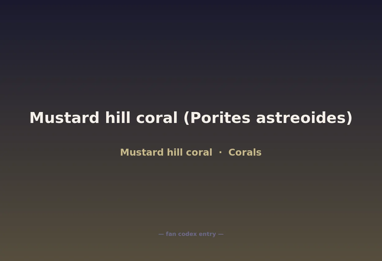 Mustard hill coral (Porites astreoides)