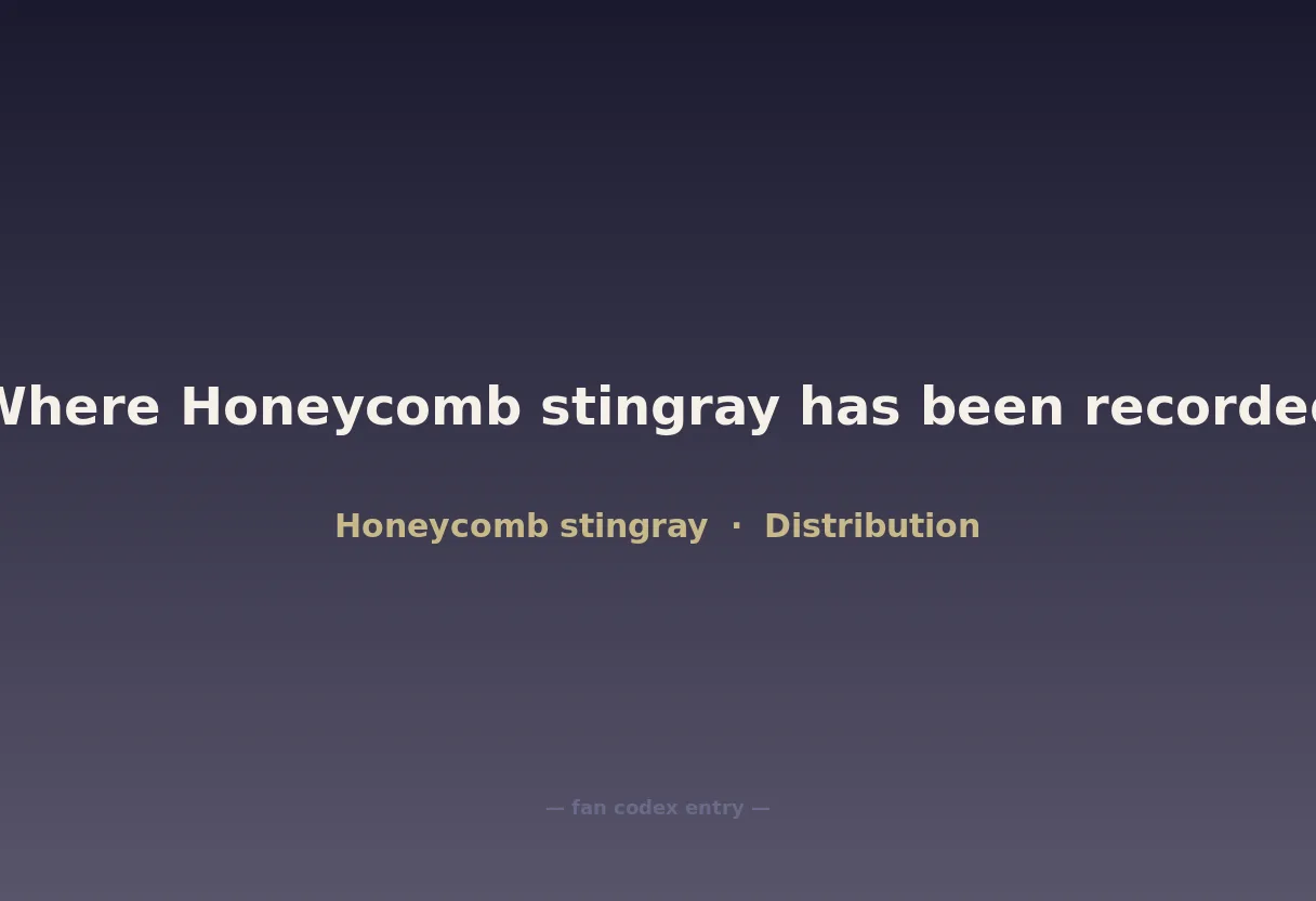 Where Honeycomb stingray has been recorded