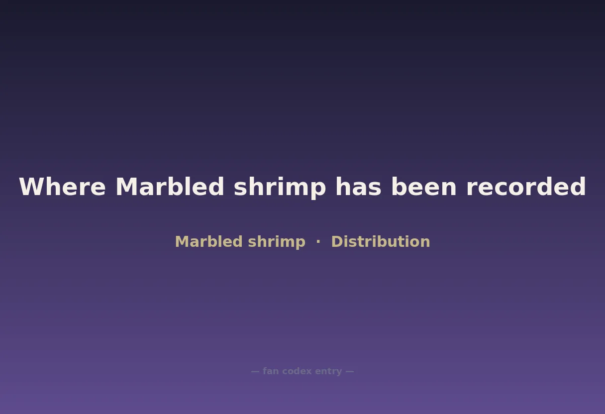 Where Marbled shrimp has been recorded