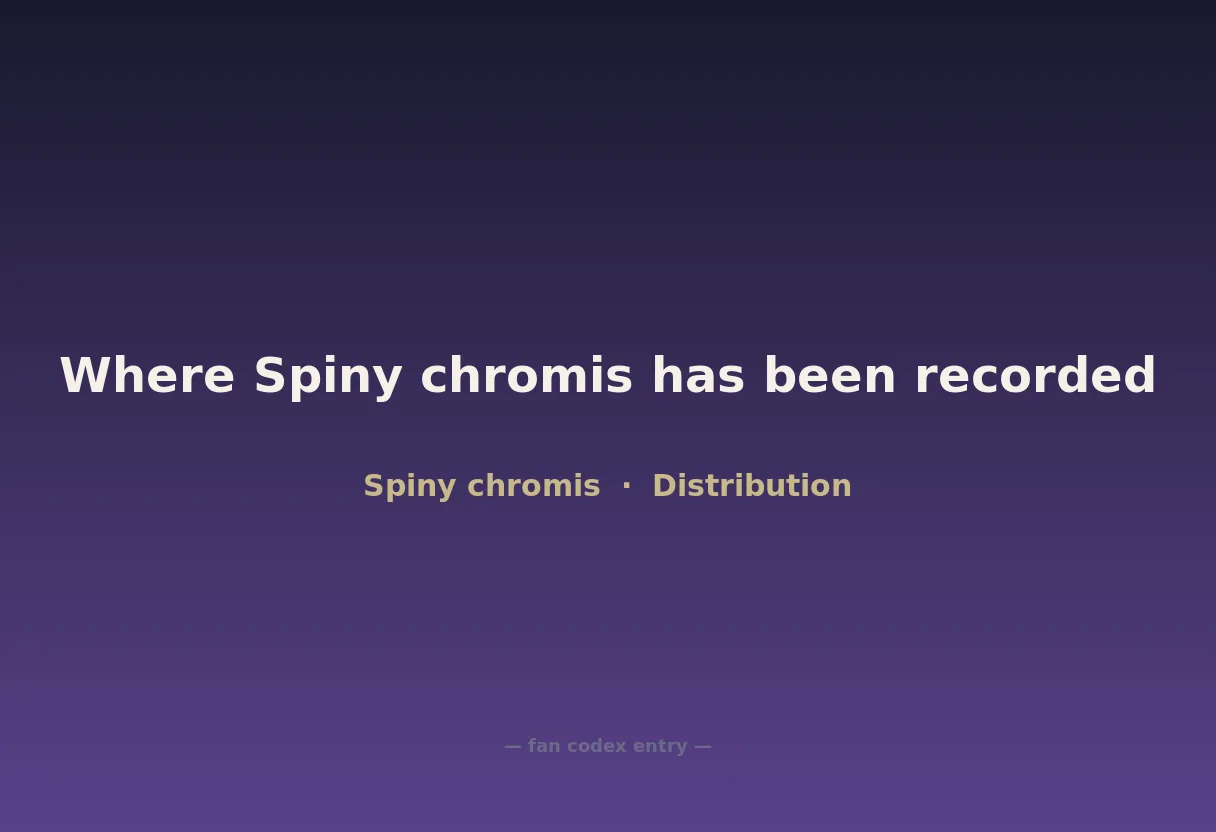 Where Spiny chromis has been recorded