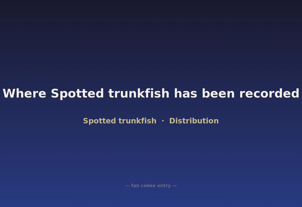 Where Spotted trunkfish has been recorded