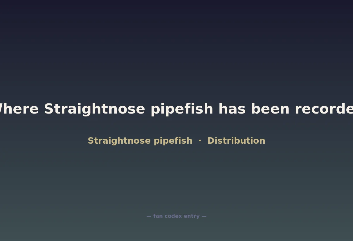 Where Straightnose pipefish has been recorded
