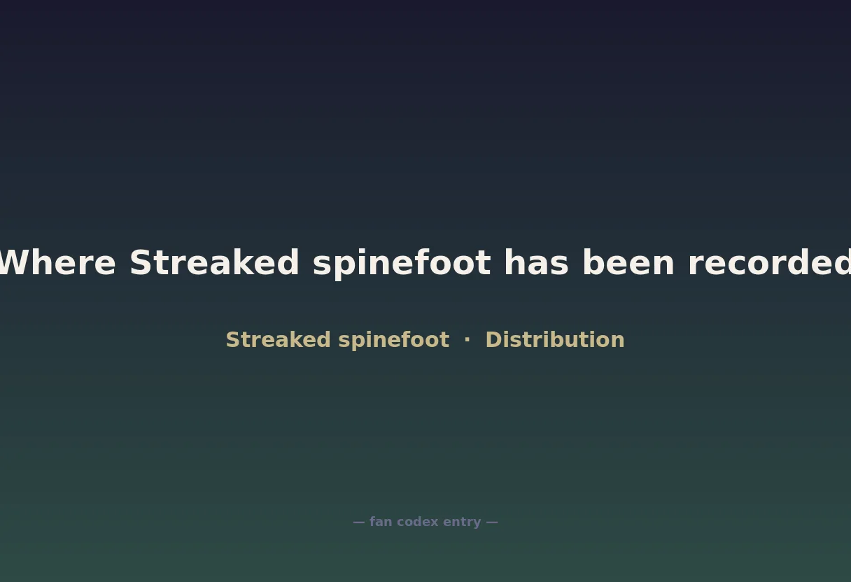 Where Streaked spinefoot has been recorded