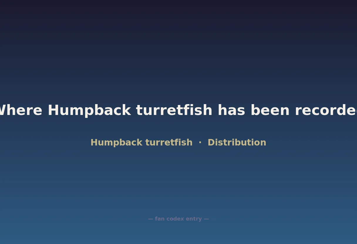 Where Humpback turretfish has been recorded