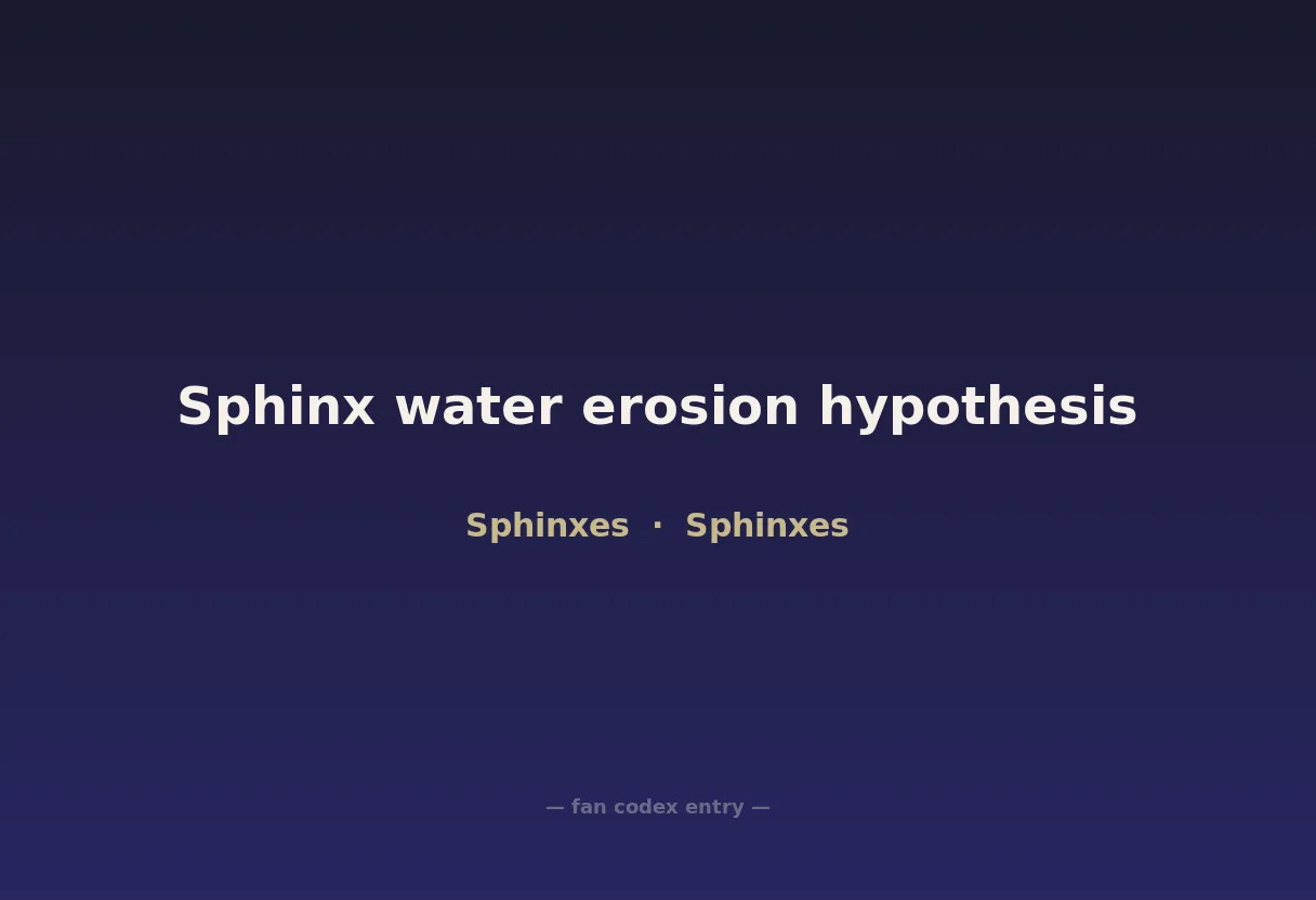 Sphinx water erosion hypothesis