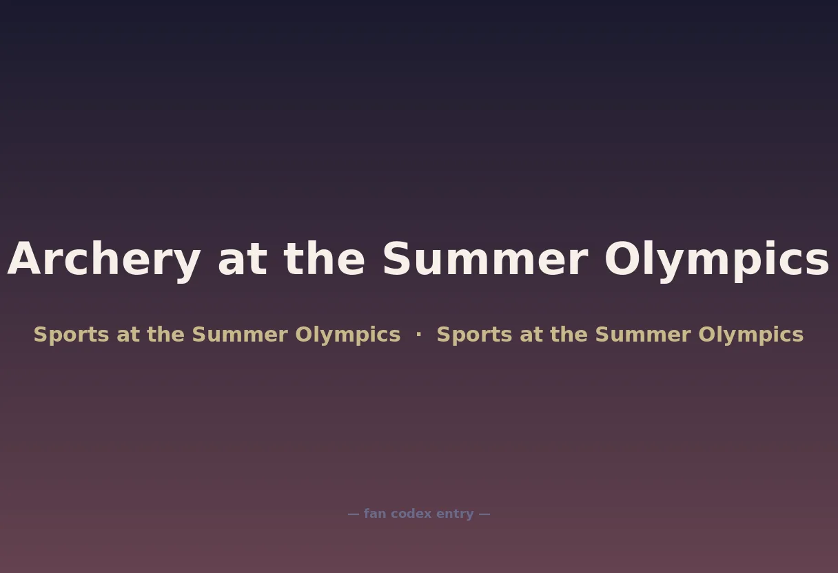 Archery at the Summer Olympics