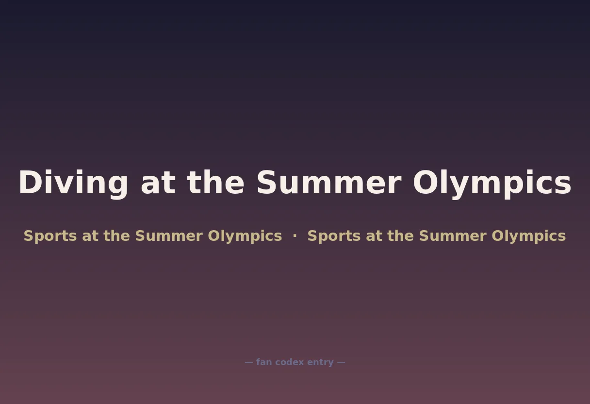 Diving at the Summer Olympics