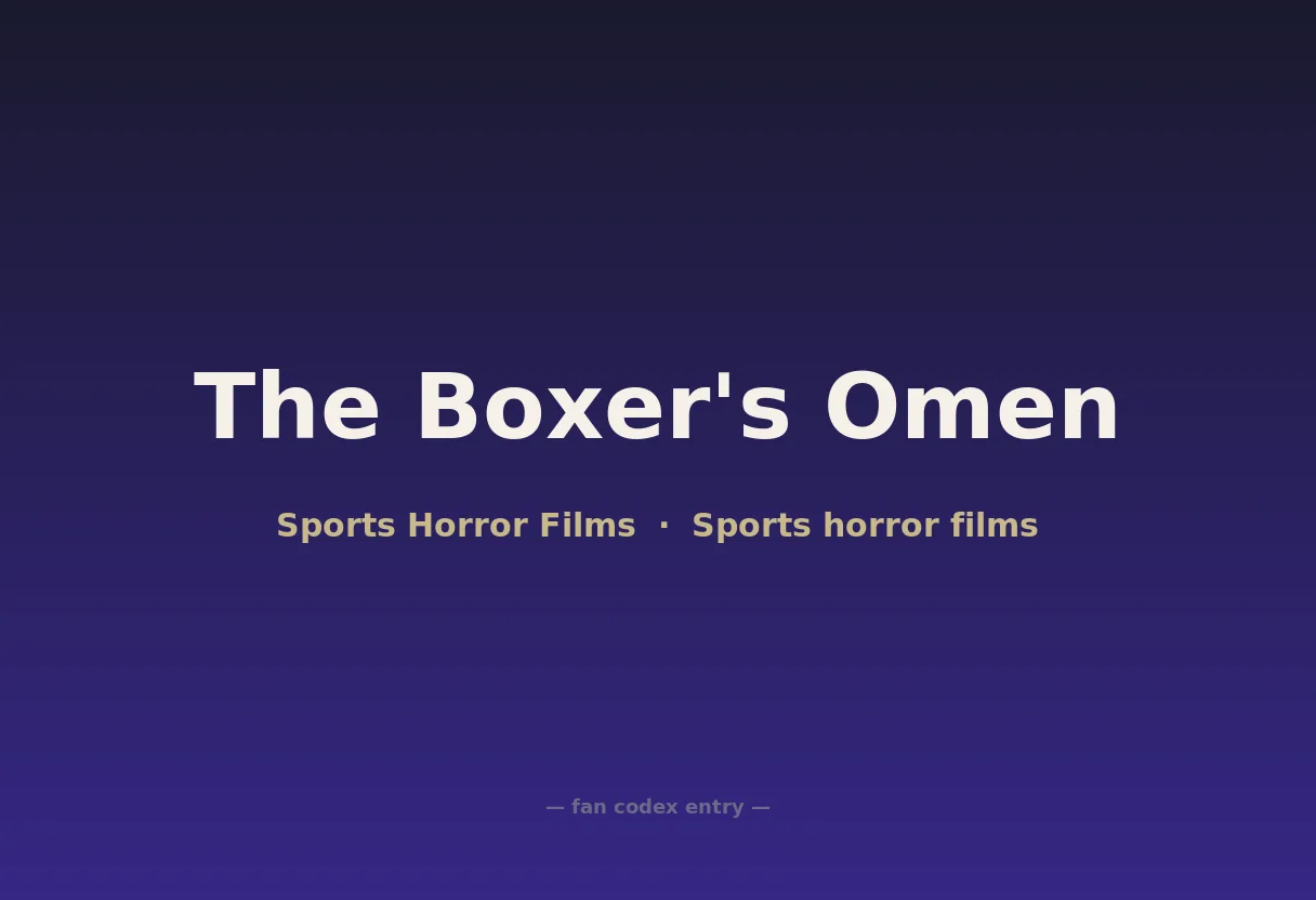 The Boxer's Omen