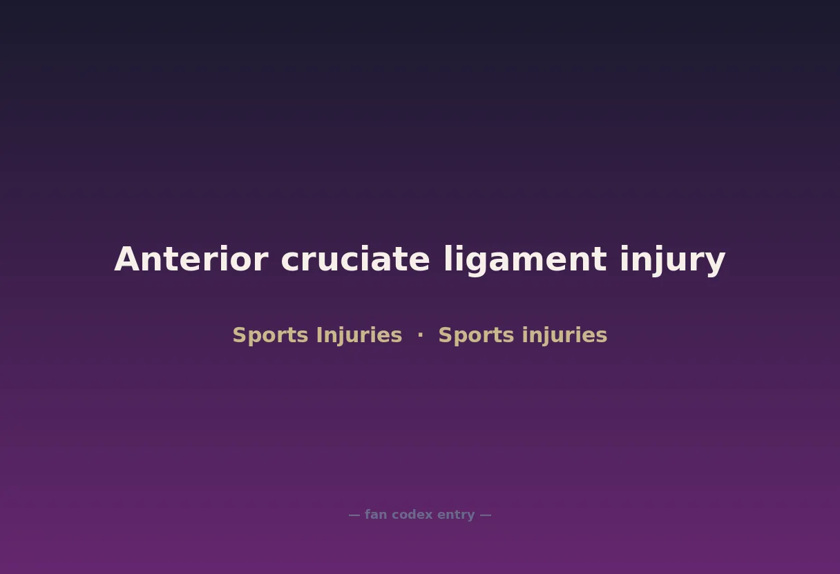 Anterior cruciate ligament injury