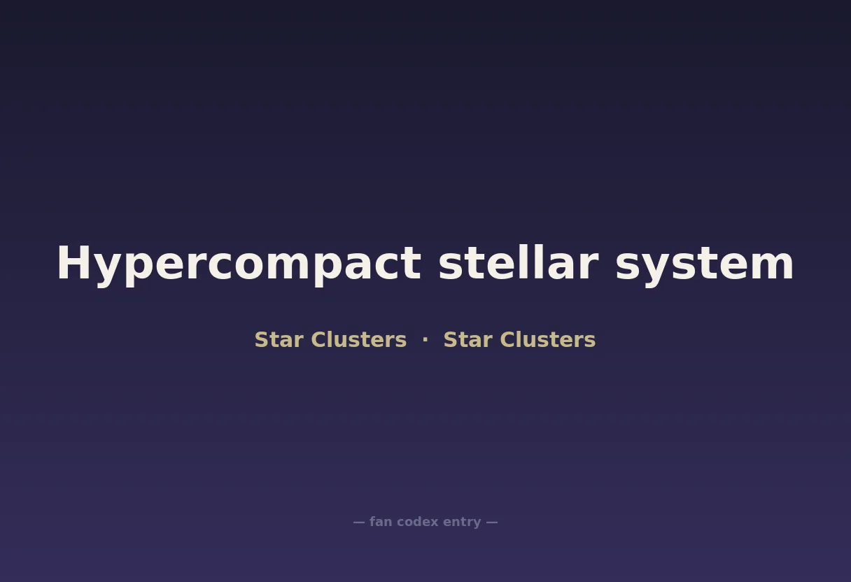 Hypercompact stellar system