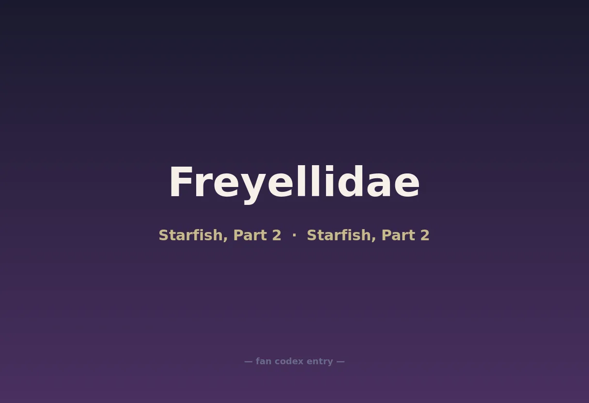 Freyellidae