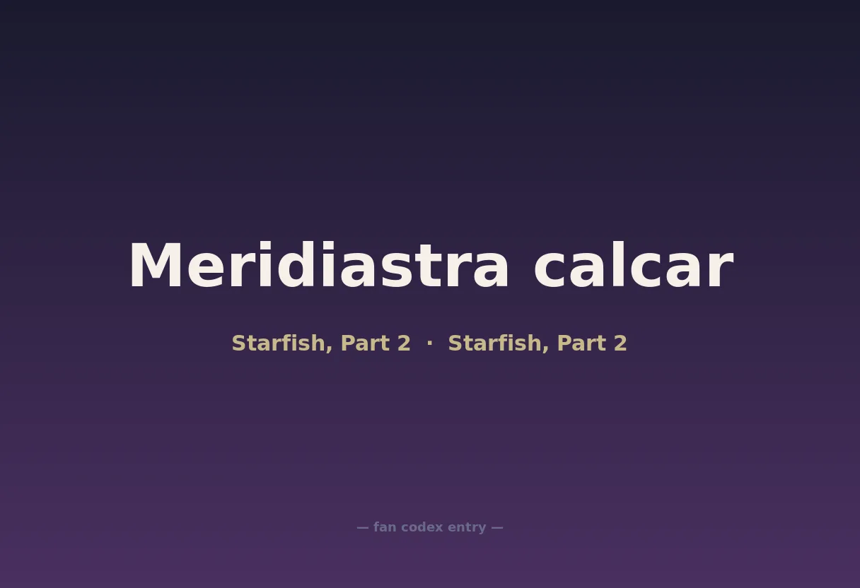 Meridiastra calcar