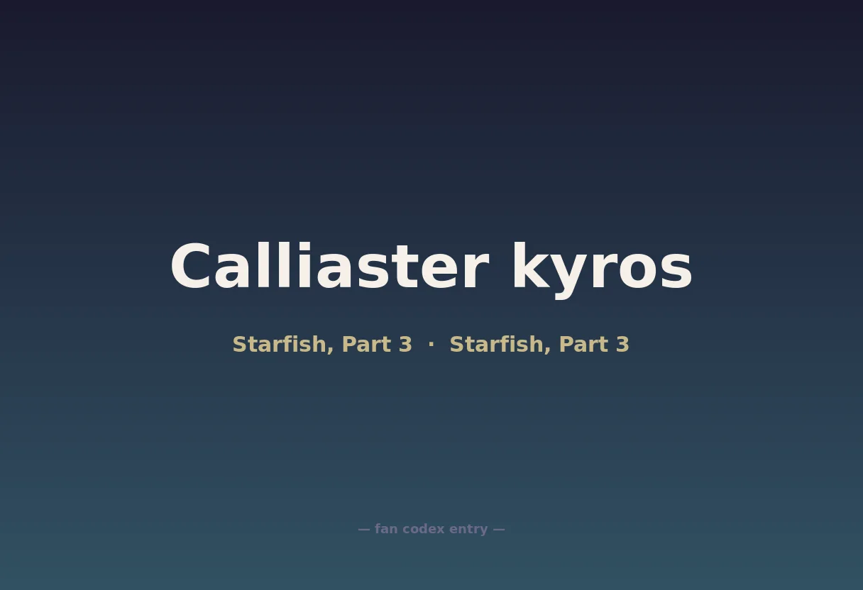 Calliaster kyros