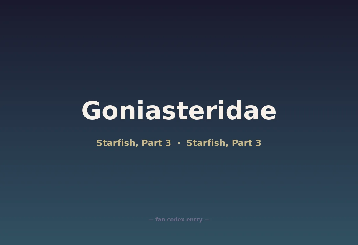 Goniasteridae
