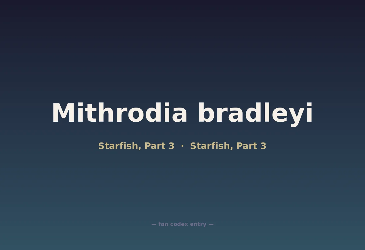 Mithrodia bradleyi