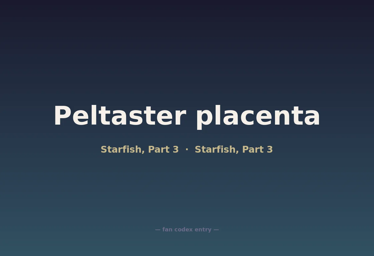 Peltaster placenta
