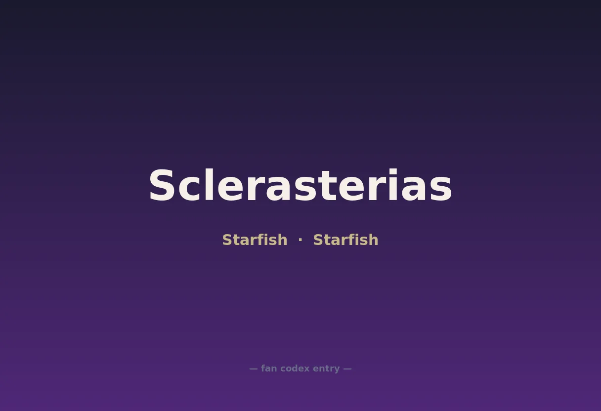 Sclerasterias