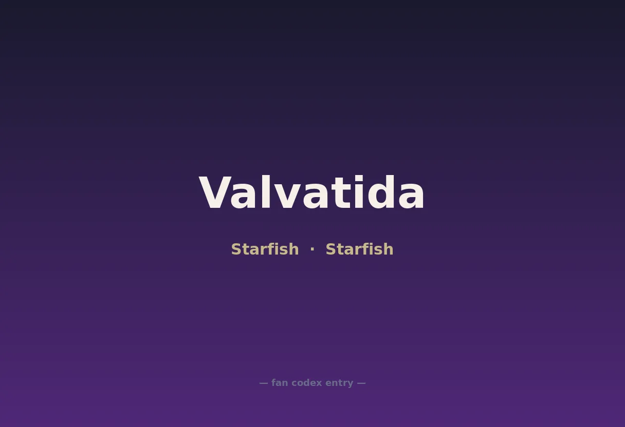 Valvatida