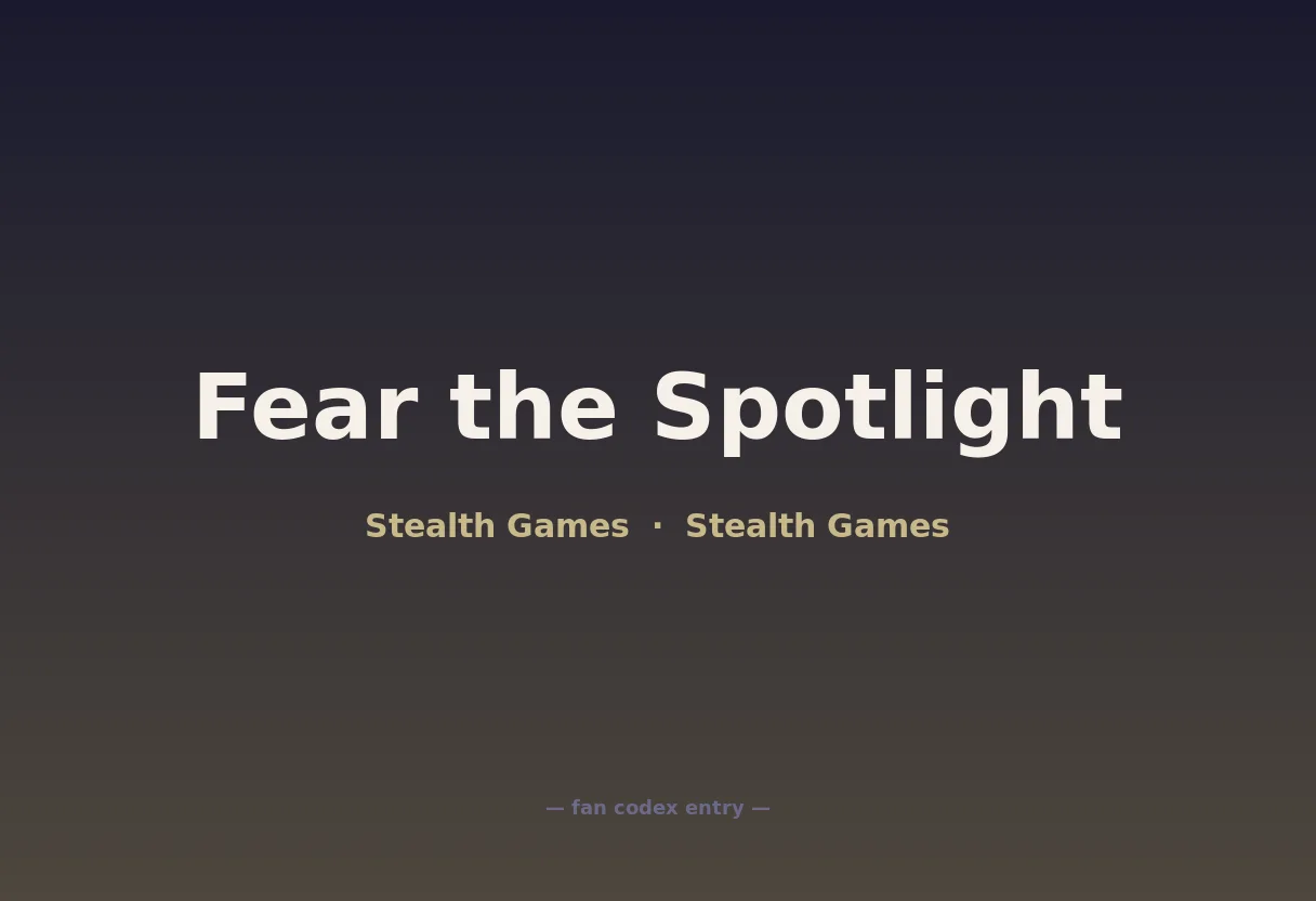 Fear the Spotlight