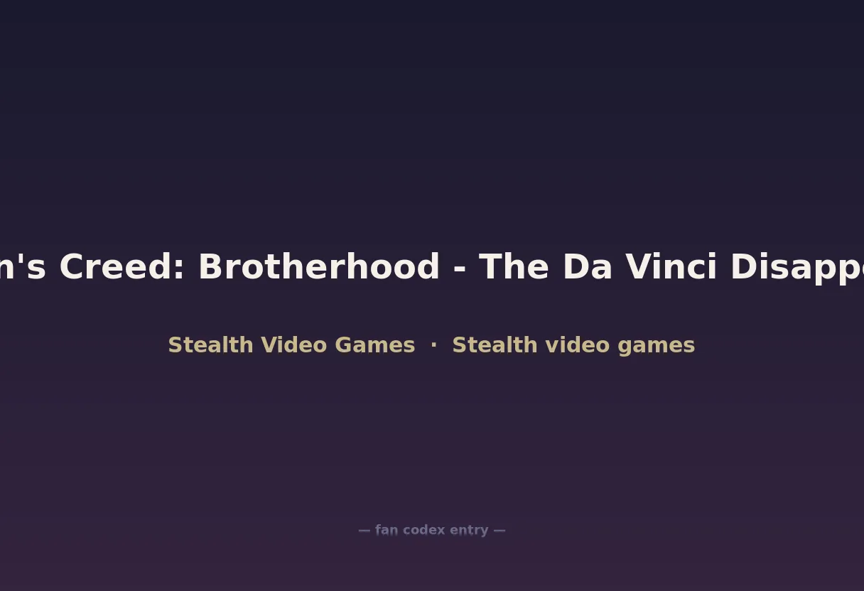 Assassin's Creed: Brotherhood - The Da Vinci Disappearance