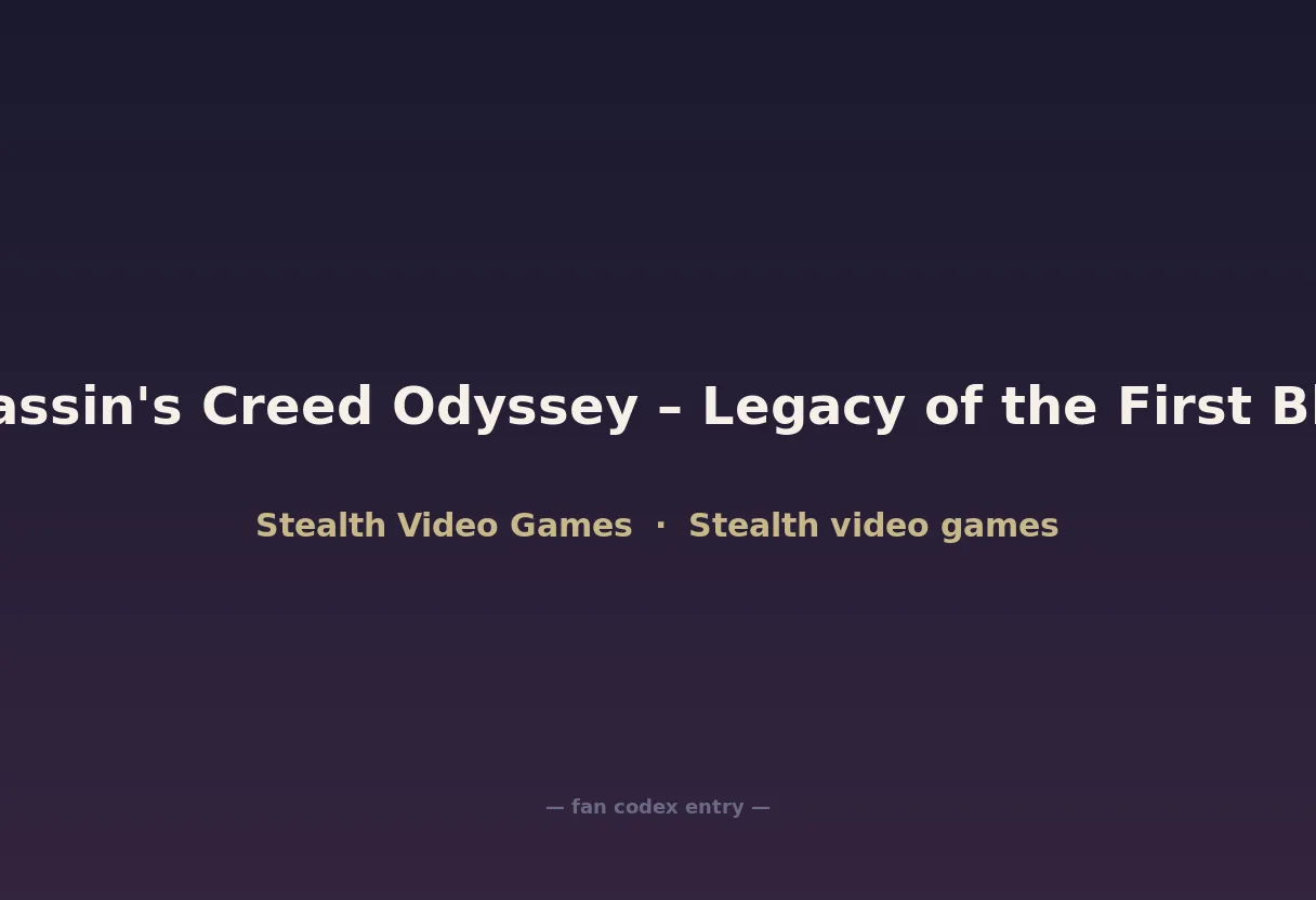 Assassin's Creed Odyssey – Legacy of the First Blade