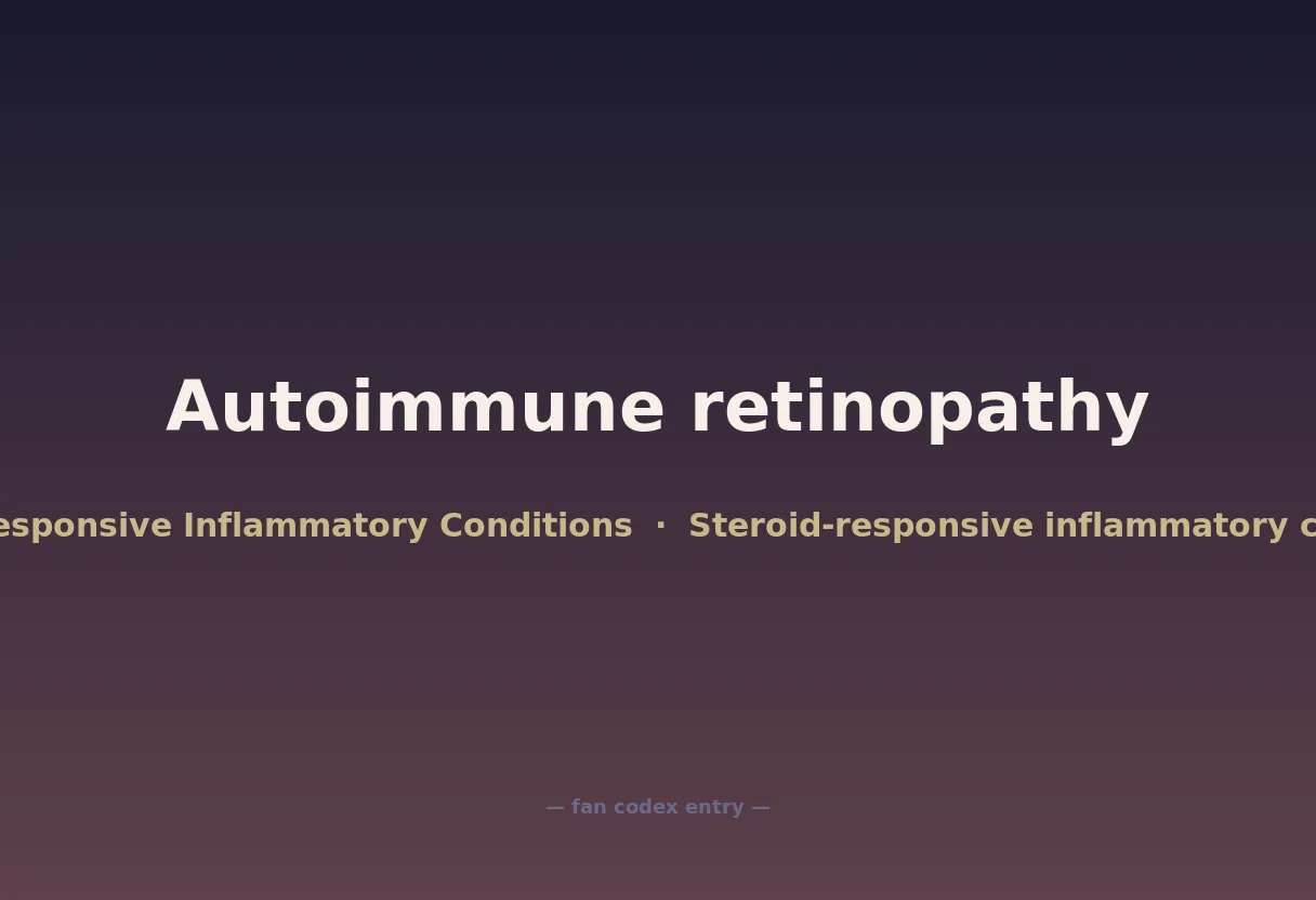 Autoimmune retinopathy