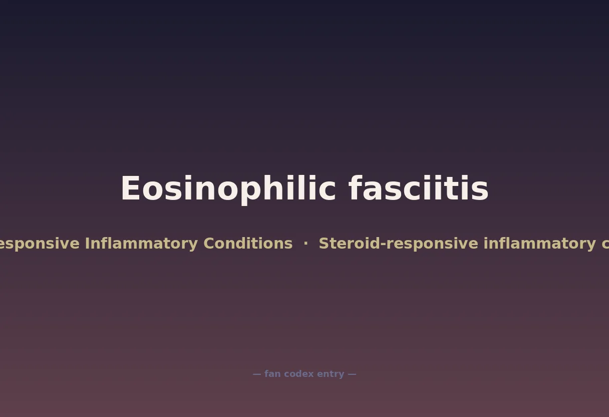 Eosinophilic fasciitis