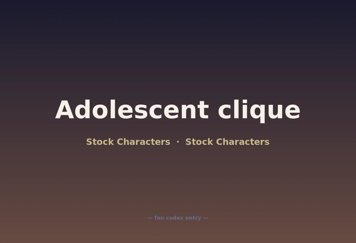 Adolescent clique