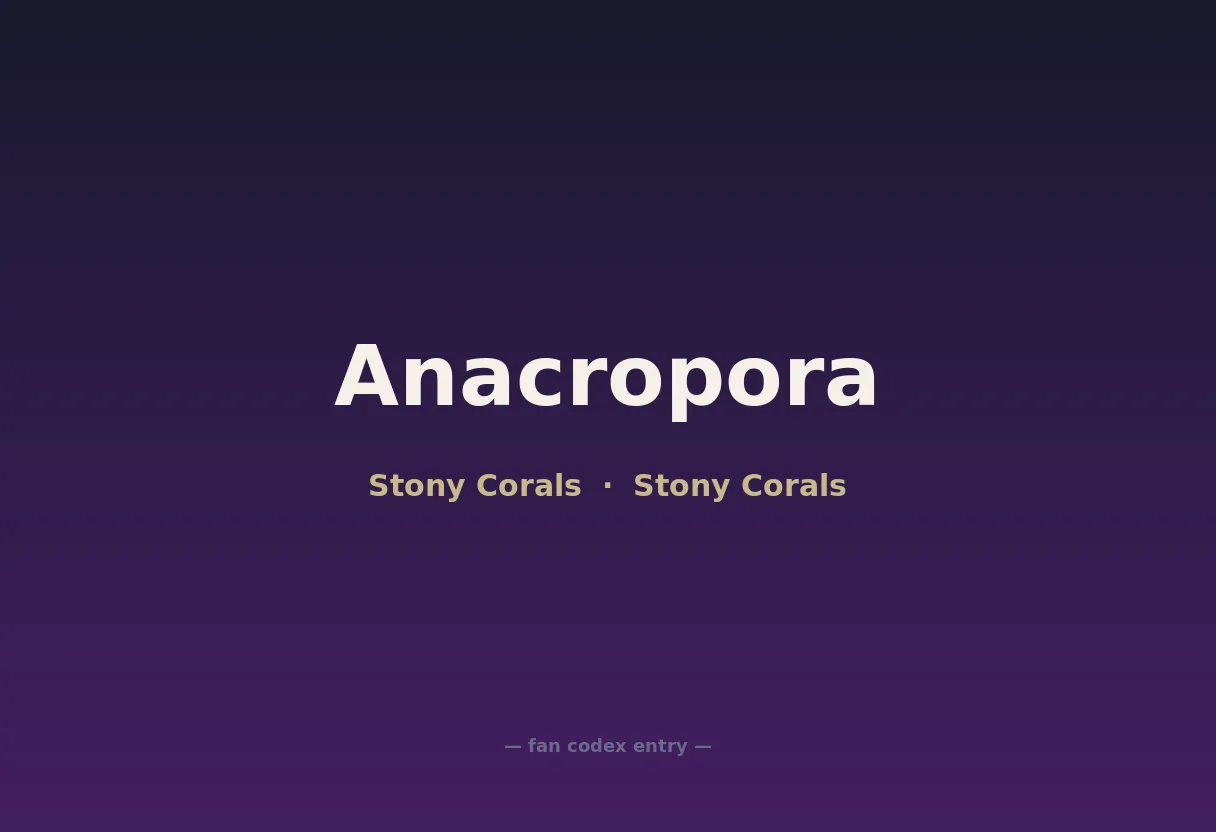 Anacropora