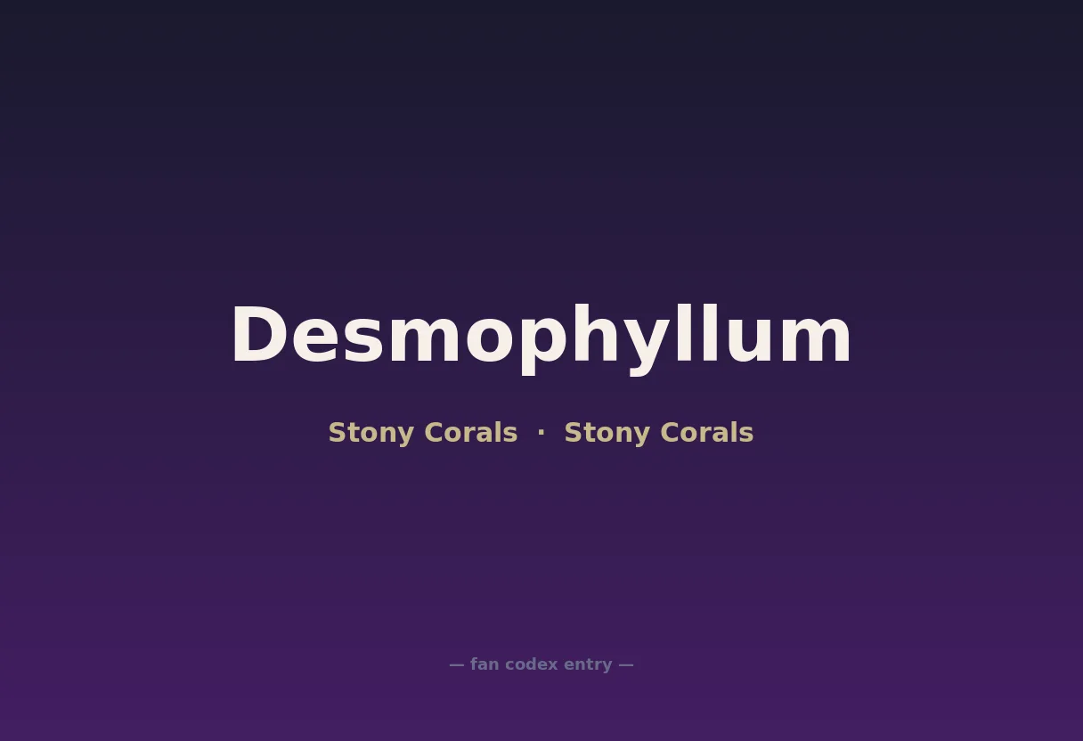 Desmophyllum