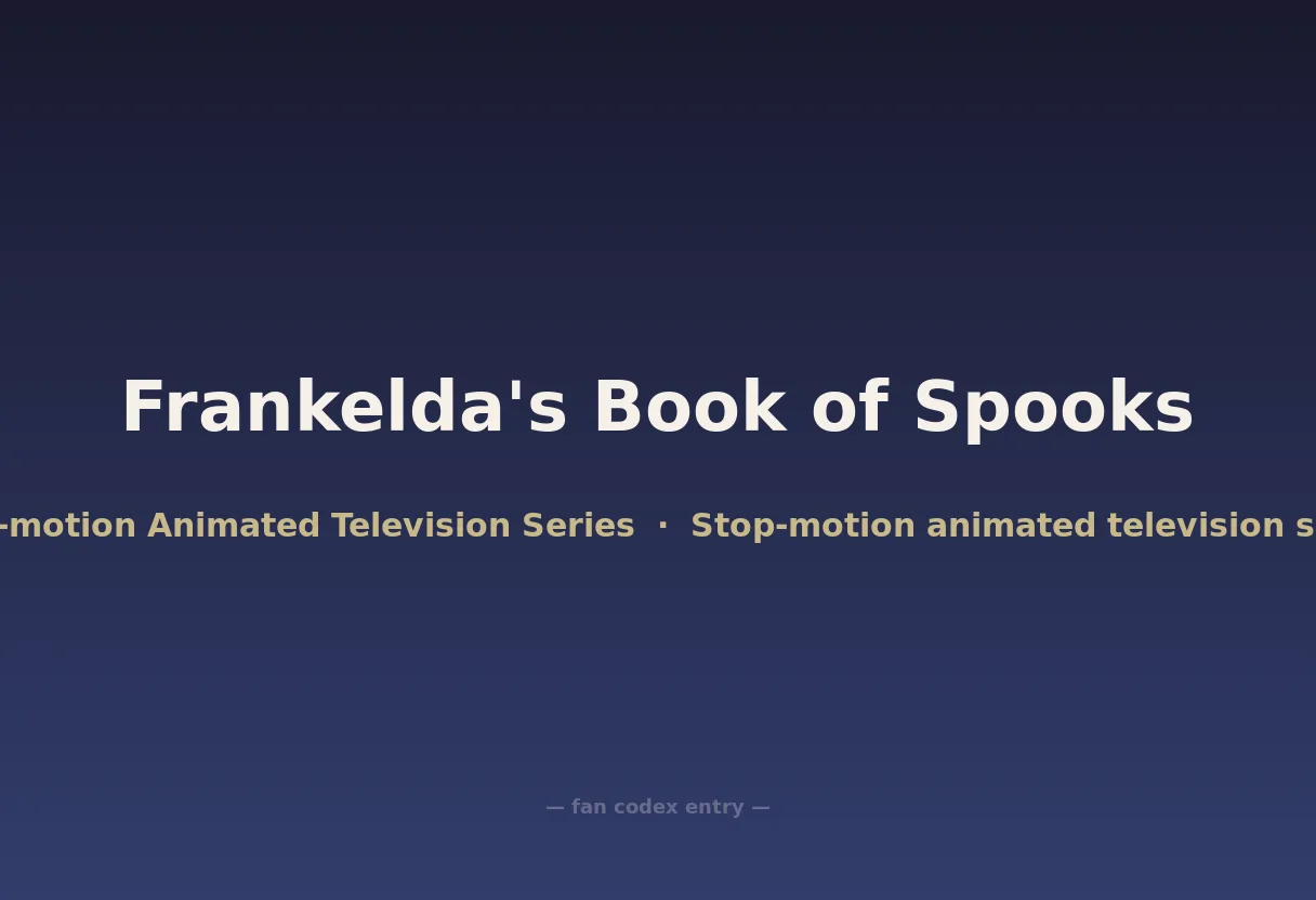 Frankelda's Book of Spooks