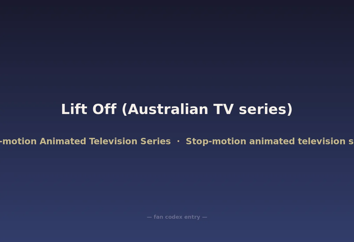 Lift Off (Australian TV series)