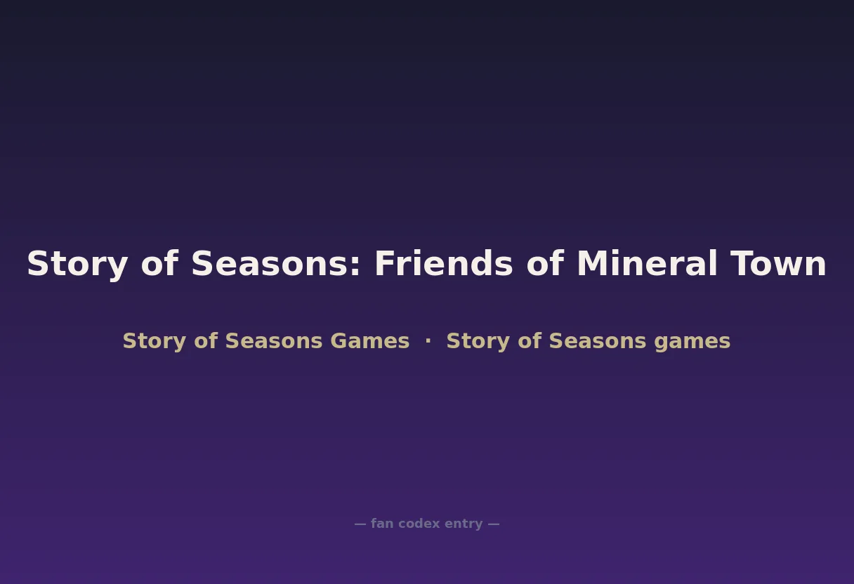 Story of Seasons: Friends of Mineral Town