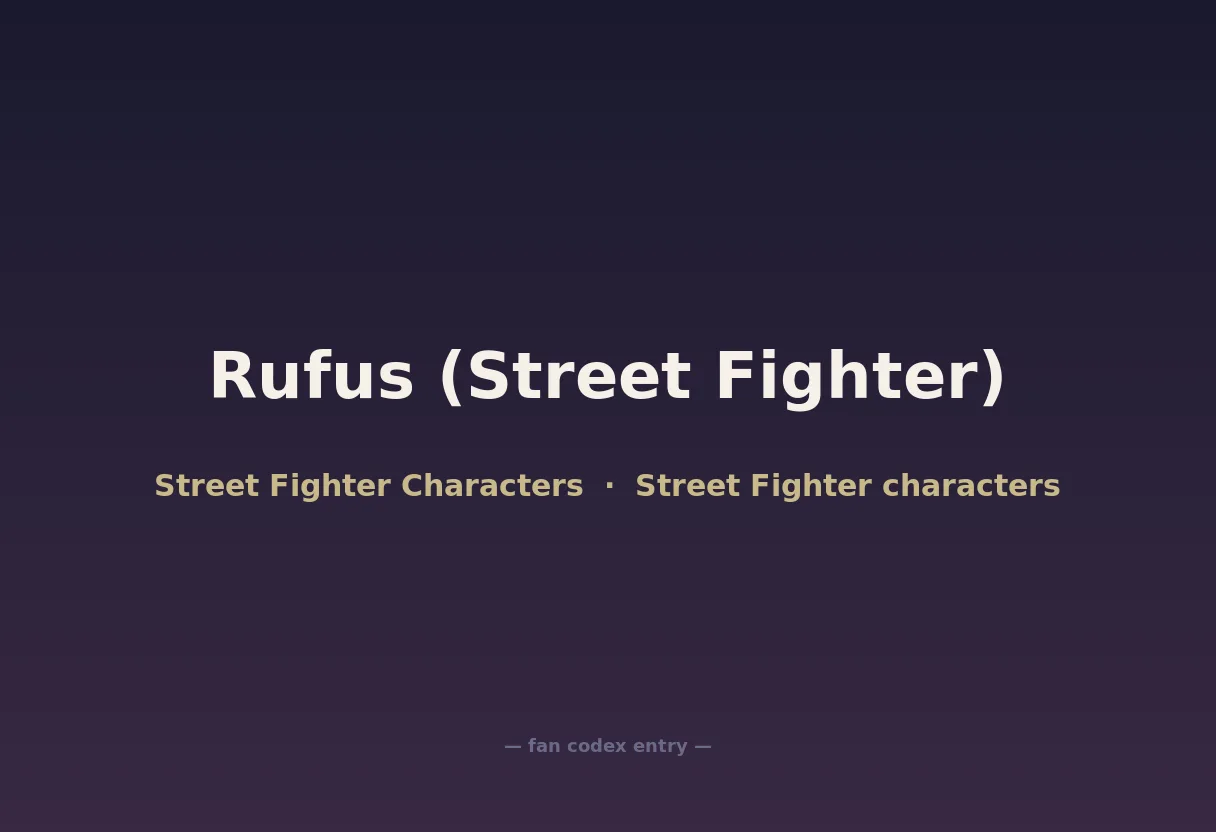 Rufus (Street Fighter)