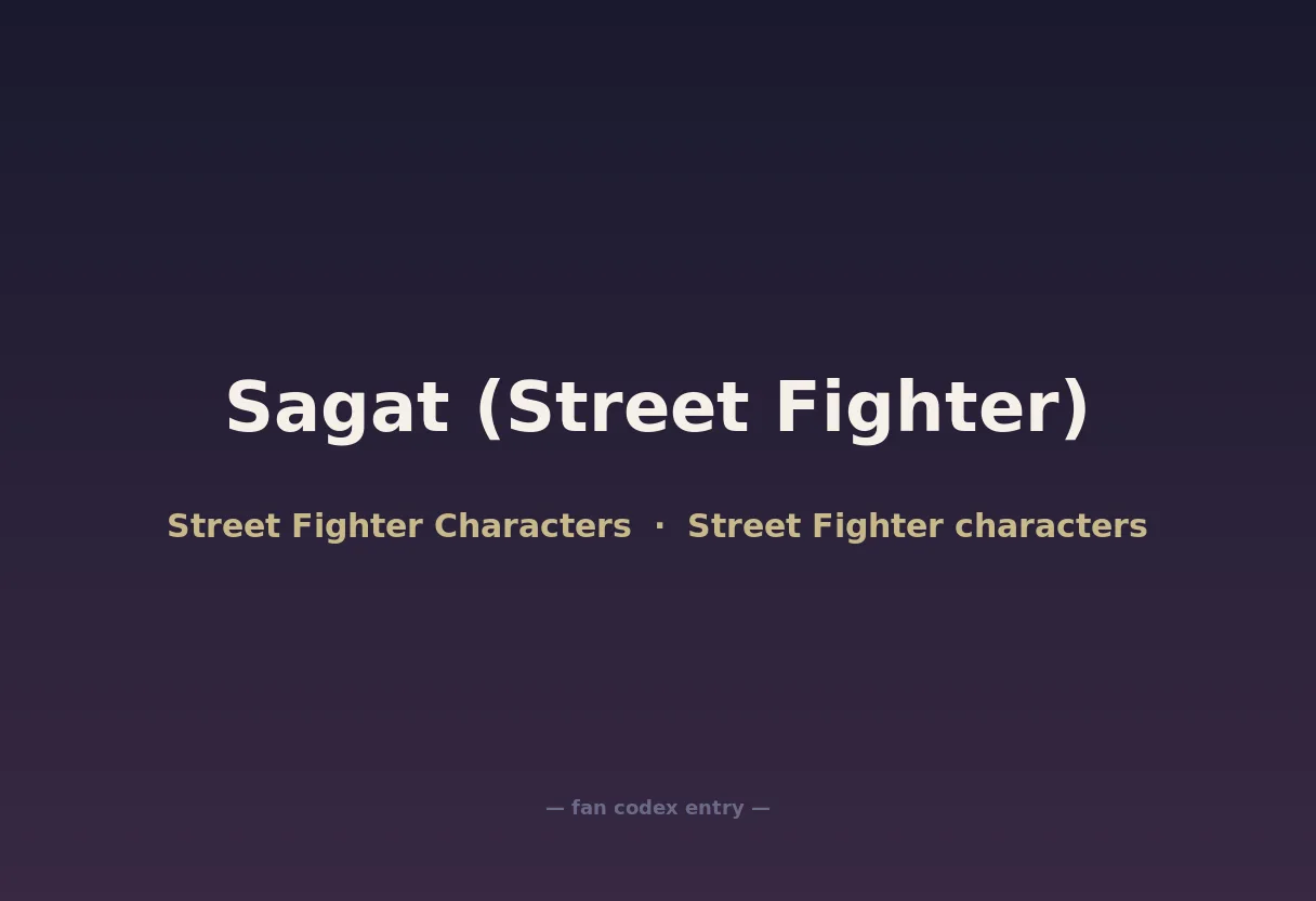 Sagat (Street Fighter)