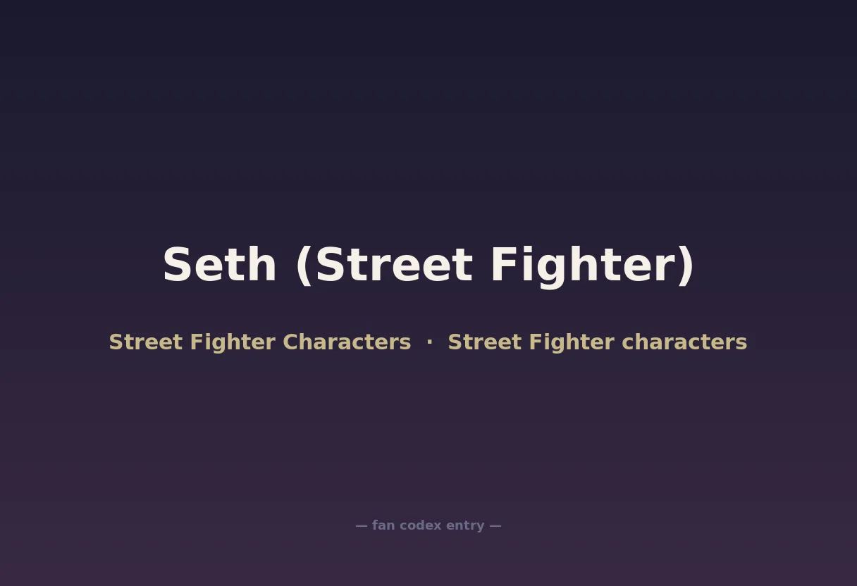 Seth (Street Fighter)